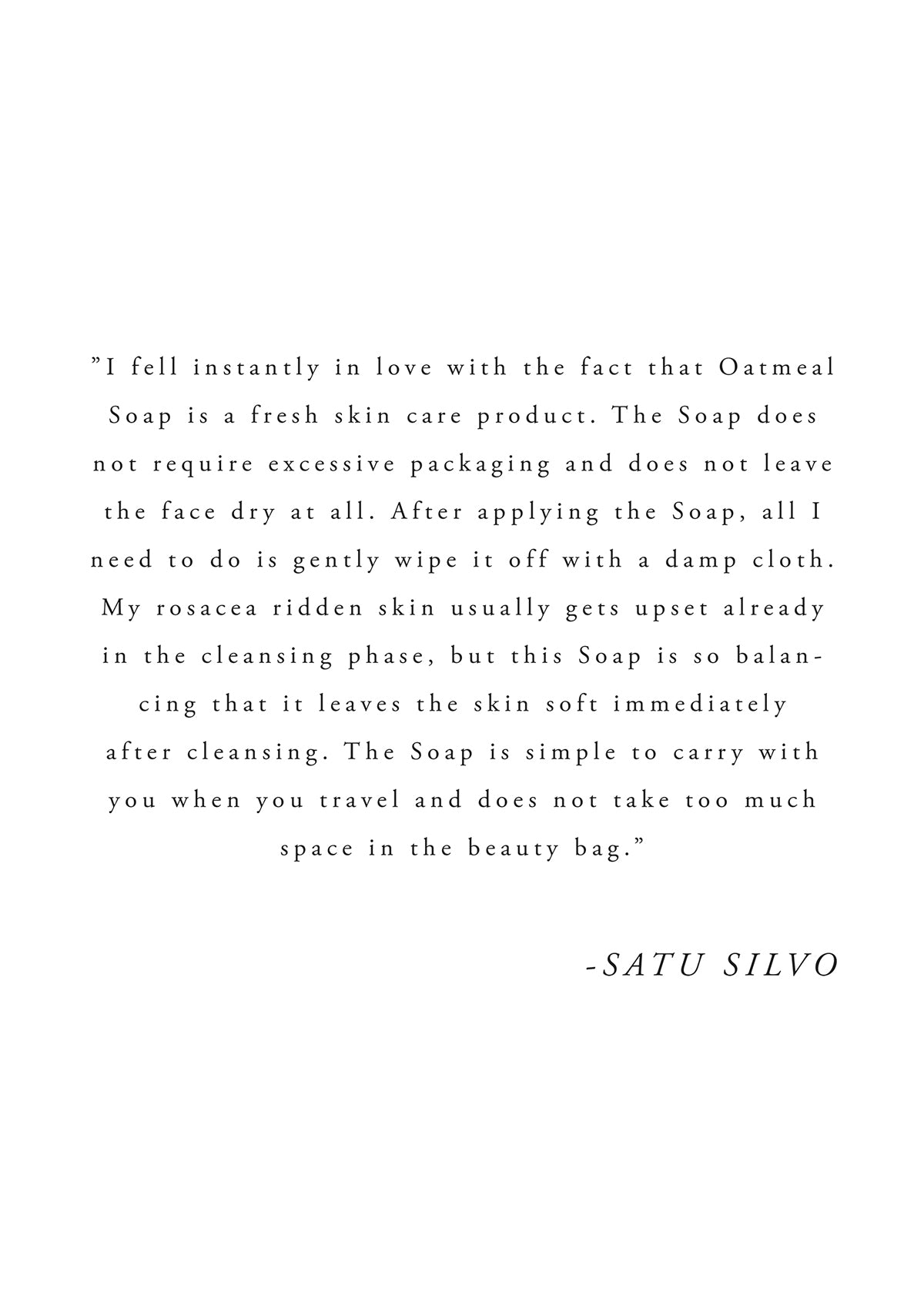 Customer testimonial: Niki Newd® Oatmeal Soap & Case is my go-to for travel and gentle face cleansing.